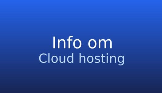 Informationskort med teksten Cloud hosting og en kort forklaring af hosting i skyen