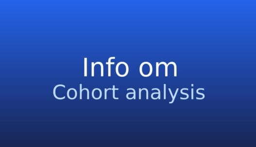 Informationskort med termen cohort analysis og kort forklaring af analysemetoden