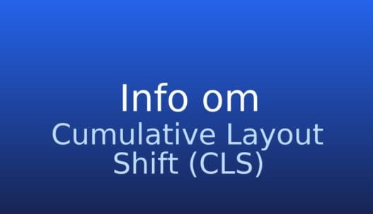 Informationskort om Cumulative Layout Shift (CLS) og websides visuelle stabilitet