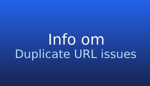 Duplicate URL issues: samme side tilgængelig via flere URL'er på samme domæne