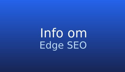 Informationskort om Edge SEO med tekniske ændringer i netværkets kantlag