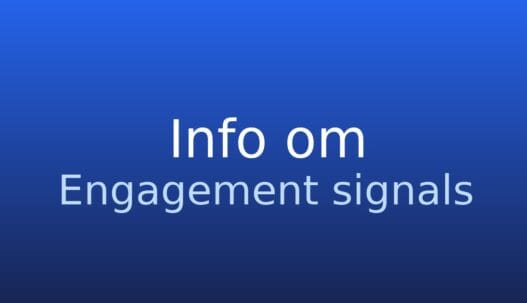 Informationskort om engagement signals som målbare brugerhandlinger i digitale kanaler