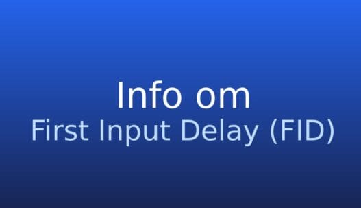 Informationskort om First Input Delay (FID), som måler forsinkelsen ved første brugerinteraktion