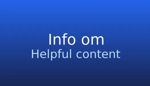 Informationskort om helpful content Neutralt gråt informationskort med termen helpful content og kort forklaring