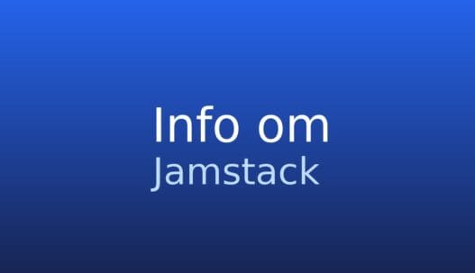 Jamstack: webarkitektur med statiske sider og API'er Neutralt gråt informationskort med termen Jamstack og en kort forklaring af webarkitektur