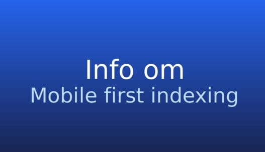 Gråt informationskort med teksten mobile first indexing og kort forklaring af mobil prioritering