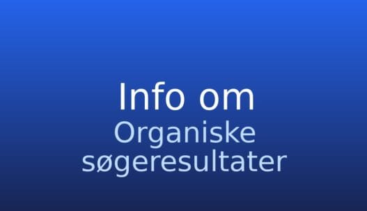 Gråt informationskort med teksten Organiske søgeresultater og kort forklaring