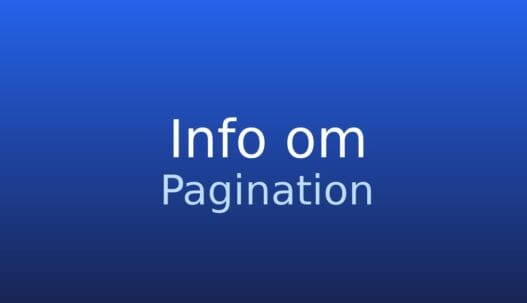 Informationskort om pagination, hvor indhold deles op på flere sammenhængende sider