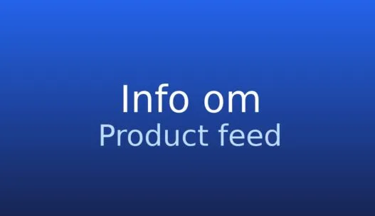 Informationskort med termen product feed og kort forklaring af struktureret produktdata