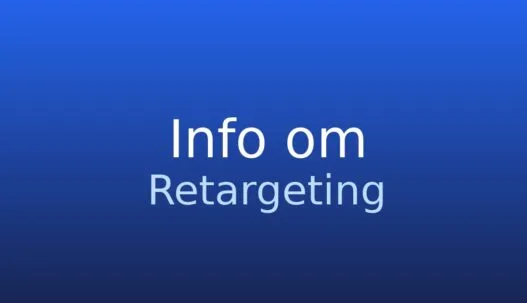 Informationskort om retargeting som annoncering til tidligere besøgende