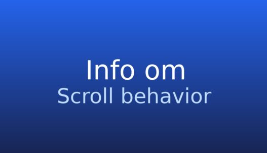 Neutralt gråt informationskort med teksten scroll behavior og kort forklaring