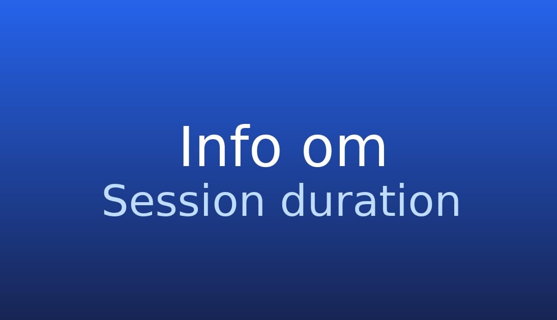 Session duration - Hvad er varighed og brug i analyse
